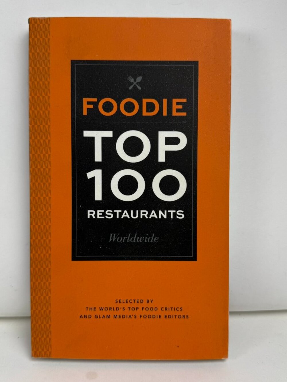 Foodie Top 100 Restaurants Worldwide Paperback Guide Chronicle 9781452127910